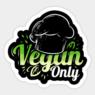 Chefs Hat Cooking Only Veggies For Vegetarian And Vegan Sticker